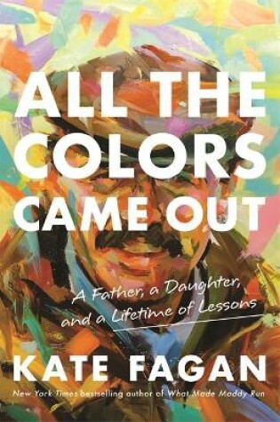 Cover of All the Colors Came Out