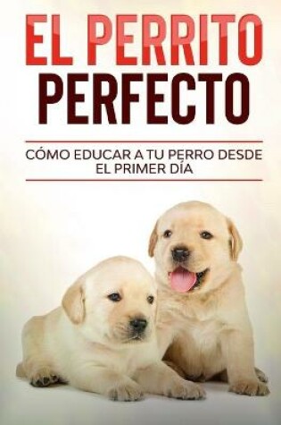 Cover of El Perrito Perfecto