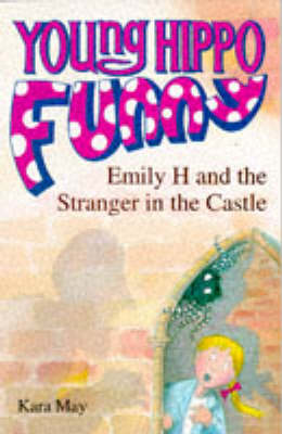 Book cover for Emily H. and the Stranger in the Castle