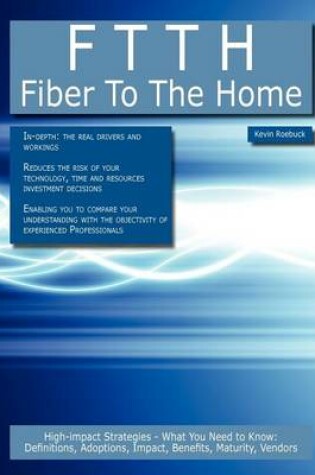 Cover of Ftth - Fiber to the Home