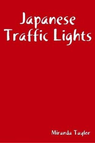 Cover of Japanese Traffic Lights