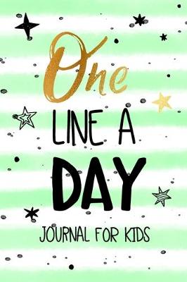 Book cover for One Line A Day Journal For Kids