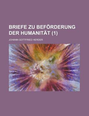 Book cover for Briefe Zu Beforderung Der Humanitat (1 )