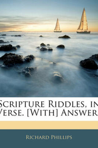 Cover of Scripture Riddles, in Verse. [With] Answers