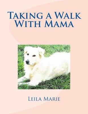 Cover of Taking a Walk With Mama