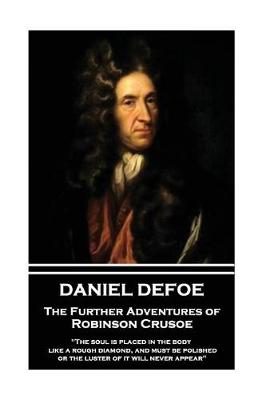 Book cover for Daniel Defoe - The Further Adventures of Robinson Crusoe