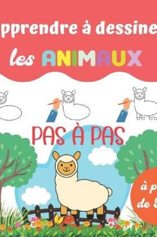 Cover of Apprendre à dessiner les animaux pas à pas