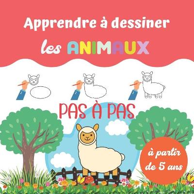 Book cover for Apprendre à dessiner les animaux pas à pas