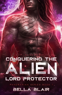 Book cover for Conquering the Alien Lord Protector