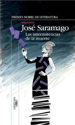 Book cover for Las Intermitencias de la Muerte