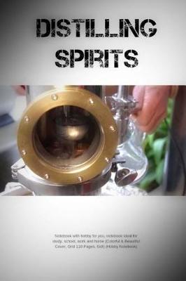 Book cover for Distilling Spirits