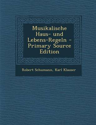 Book cover for Musikalische Haus- Und Lebens-Regeln