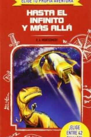 Cover of Hasta el infinito y mas alla