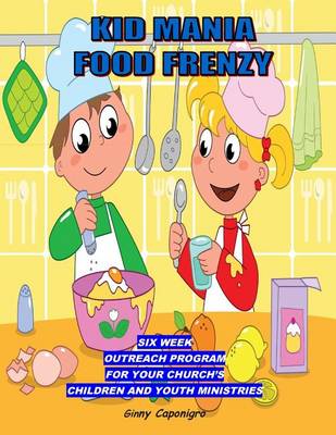 Book cover for Kid Mania Food Frenzy