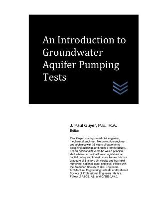 Cover of An Introduction to Groundwater Aquifer Pumping Tests