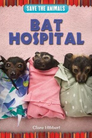 Cover of Bat Hospital