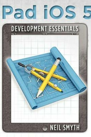 Cover of iPad iOS 5 Development Essentials