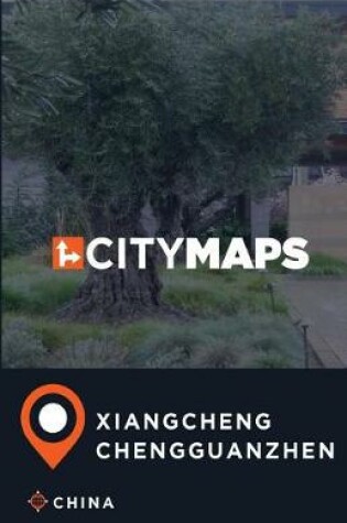 Cover of City Maps Xiangcheng Chengguanzhen China