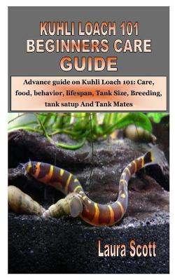 Book cover for Kuhli Loach 101 Beginners Care Guide