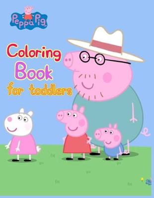 Book cover for Peppa Pig Coloring Books For Toddlers