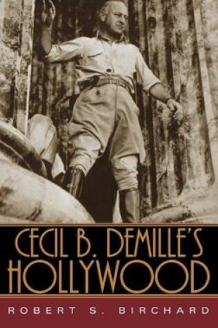 Cover of Cecil B. DeMille's Hollywood