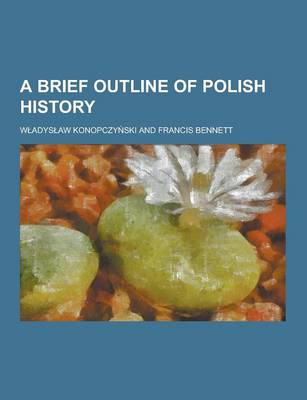 Book cover for A Brief Outline of Polish History