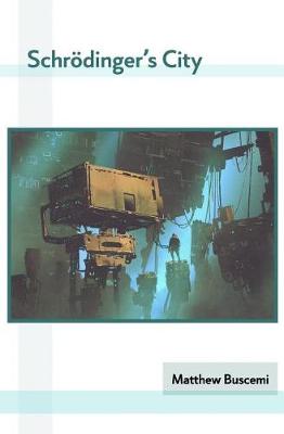Book cover for Schroedinger's City