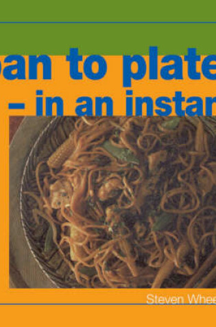 Cover of Pan to Plate in an Instant