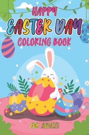 Cover of Happy easter day coloring book for adults