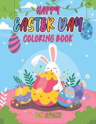 Book cover for Happy easter day coloring book for adults