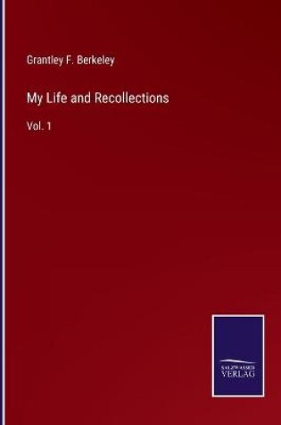 Cover of My Life and Recollections