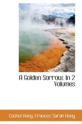 Cover of A Golden Sorrow