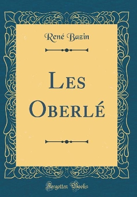 Book cover for Les Oberlé (Classic Reprint)