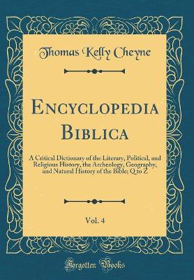 Book cover for Encyclopedia Biblica, Vol. 4