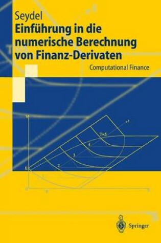 Cover of Einfuhrung in die Numerische Berechnung von Finanz-Derivaten