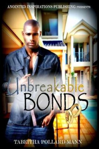 Cover of Unbreakable Bonds