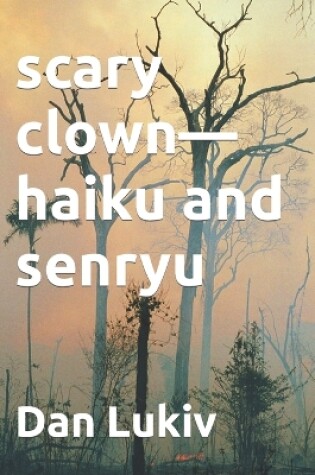 Cover of scary clown-haiku and senryu