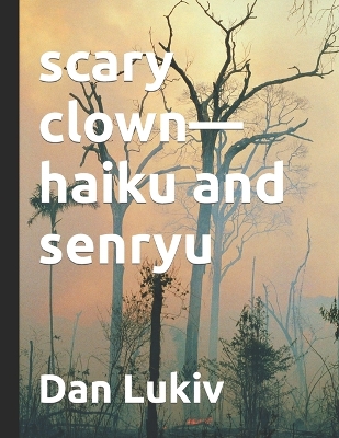 Book cover for scary clown-haiku and senryu