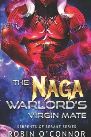 Cover of The Naga Warlord's Virgin Mate