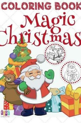 Cover of &#9996; Magic Christmas Coloring Book Children &#9996; Coloring Book Teens &#9996; (Coloring Book Kids)