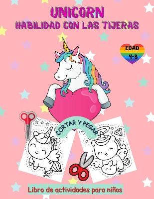 Book cover for Libro de actividades con tijeras de unicornio para niños de 4 a 8 años