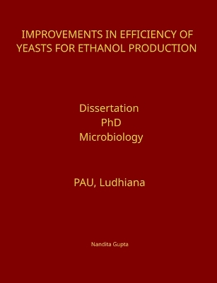 Cover of Improvements in Efficiency of Yeasts for Ethanol Production