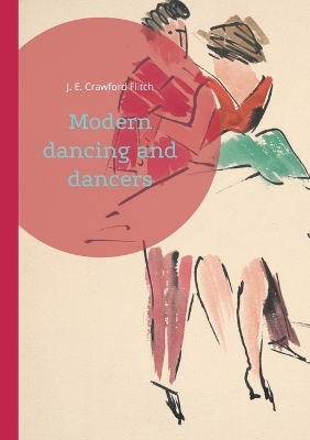 Cover of Modern dancing and dancers