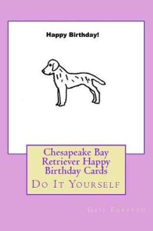 Cover of Chesapeake Bay Retriever Happy Birthday Cards