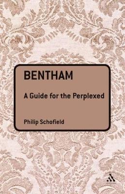 Cover of Bentham: A Guide for the Perplexed