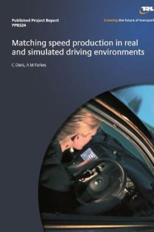 Cover of Matching speed production in real and simulated driving environments