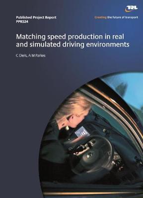 Book cover for Matching speed production in real and simulated driving environments