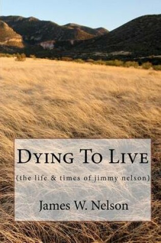 Cover of Dying to Live