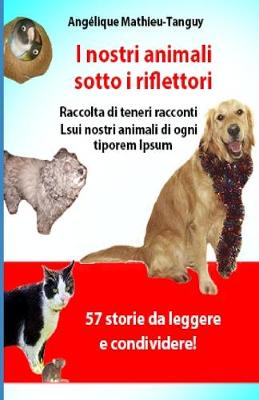 Book cover for I nostri animali portati alla luce (storie/testimonianze)