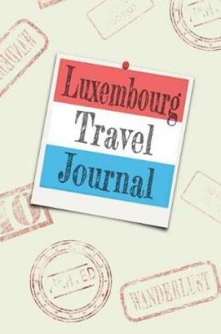 Cover of Luxembourg Travel Journal